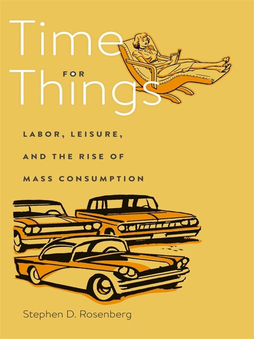 Title details for Time for Things by Stephen D. Rosenberg - Available